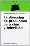 LA DIRECCIN DE PRODUCCIN PARA CINE Y TELEVISIN