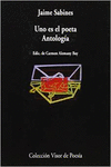 UNO ES EL POETA. ANTOLOG�A