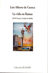 LA VIDA EN LLAMAS. XXVII PREMIO CIUDAD DE MELILLA