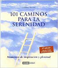 101 CAMINOS PARA LA SERENIDAD
