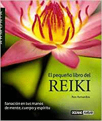 EL PEQUE�O LIBRO DEL REIKI