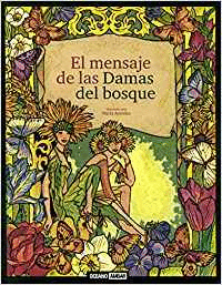 EL MENSAJE DE LAS DAMAS DEL BOSQUE