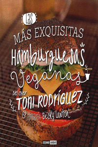 LAS MS EXQUISITAS HAMBURGUESAS VEGANAS