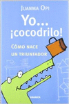 YO? �COCODRILO!