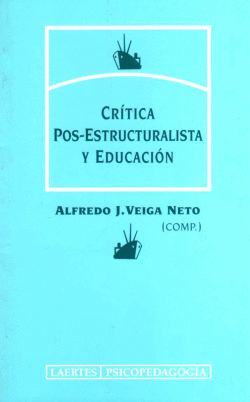 CRITICA POS-ESTRUCTURALISTA Y EDUCACION