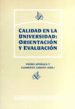 CALIDAD EN LA UNIVERSIDAD: ORIENTACION Y EVAL