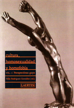 CULTURA, HOMOSEXUALIDAD Y HOMOFOBIA (I) GAYS