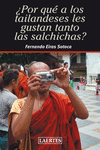 �POR QU� A LOS TAILANDESES LES GUSTAN TANTO LAS SALCHICHAS?