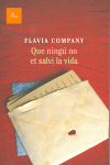 QUE NING� NO ET SALVI LA VIDA
