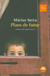 PLANS DE FUTUR