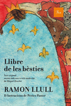LLIBRE DE LES B�STIES (IL�LUSTRAT)