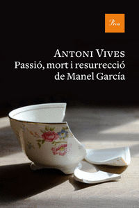 PASSI�, MORT I RESURRECCI� DE MANEL GARCIA