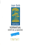 SINTAXI NORMATIVA: ESTAT DE LA Q�ESTI�