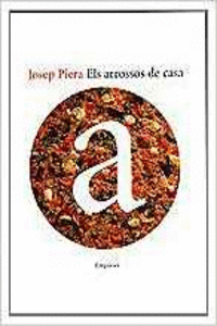 ELS ARROSSOS DE CASA I ALTRES MERAVELLES