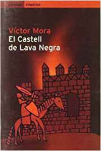 EL CASTELL DE LAVA NEGRA
