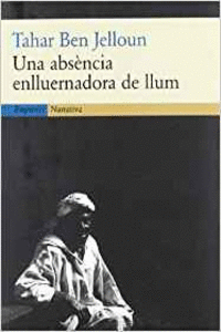 UNA ABSNCIA ENLLUERNADORA DE LLUM