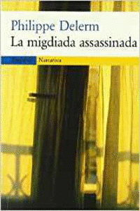 LA MIGDIADA ASSASSINADA