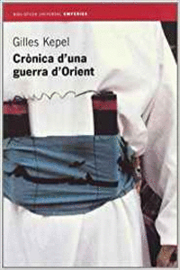 CR�NICA D'UNA GUERRA D'ORIENT (TARDOR 2001) SEGUIT DE BREU CR�NICA D'