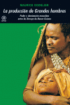 LA PRODUCCI�N DE LOS GRANDES HOMBRES