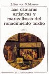 LAS C�MARAS ART�STICAS Y MARAVILLOSAS DEL RENACIMIENTO TARD�O
