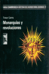 MONARQUAS Y REVOLUCIONES