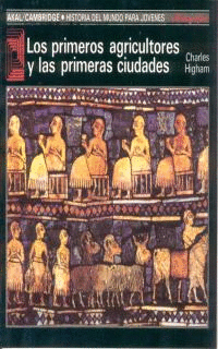 LOS PRIMEROS AGRICULTORES Y LAS PRIMERAS CIVILIZACIONES