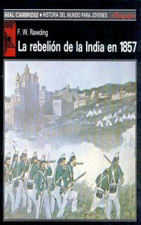 LA REBELI�N DE LA INDIA EN 1857