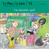 I LES DEIXALLES, QU�?