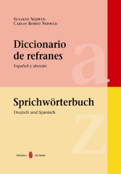 DICC.DE REFRANES . ESPA�OL Y ALEMAN. SPRICHTWORTERBUCH