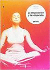 LA RESPIRACI�N Y LA RELAJACI�N
