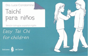 TAICH� PARA NI�OS - EASY TAI CHI FOR CHILDREN