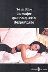 LA MUJER QUE NO QUERIA DESPERTARSE