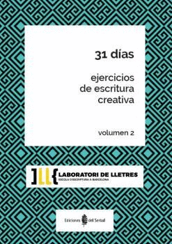 EJERCICIOS DE ESCRITURA CREATIVA VOL. 2