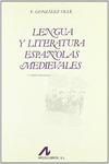 LENGUA Y LITERATURA ESPAOLAS MEDIEVALES
