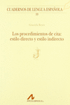 PROCEDIMIENTOS DE CITA: ESTILO DIRECTO Y ESTILO INDIRECTO (J)