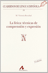 LA L�RICA: T�CNICAS DE COMPRENSI�N Y EXPRESI�N (N)
