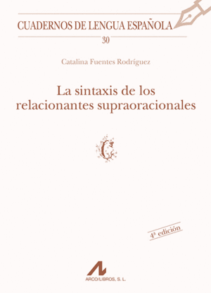 LA SINTAXIS DE LOS RELACIONANTES SUPRAORACIONALES �