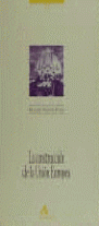 LA CONSTRUCCI�N DE LA UNI�N EUROPEA
