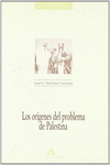 LOS OR�GENES DEL PROBLEMA DE PALESTINA