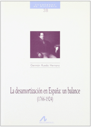 LA DESAMORTIZACI�N EN ESPA�A: UN BALANCE