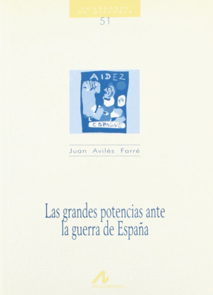 LAS GRANDES POTENCIAS ANTE LA GUERRA DE ESPAA
