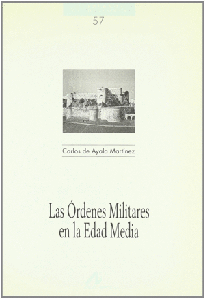 LAS �RDENES MILITARES EN LA EDAD MEDIA