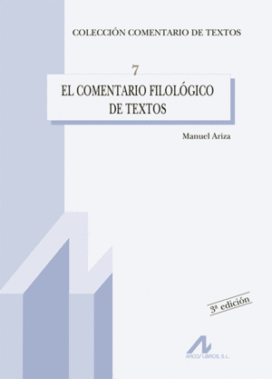 EL COMENTARIO FILOLGICO DE TEXTOS