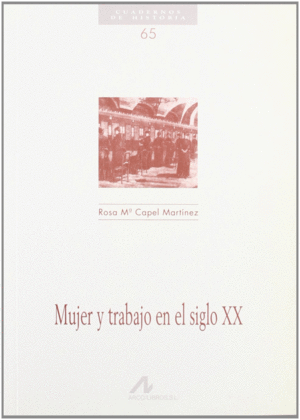 MUJER Y TRABAJO EN EL SIGLO XX