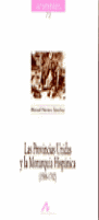 LAS PROVINCIAS UNIDAS Y LA MONARQU�A HISP�NICA (1588-1702)