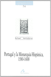 PORTUGAL Y LA MONARQUA HISPNICA, 1580-1668