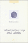 LAS ALTERACIONES MONETARIAS EN EUROPA EN LA EDAD MODERNA