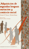 ADQUISICI�N DE SEGUNDAS LENGUAS, VARIACI�N Y CONTEXTO SOCIAL