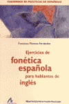 EJERCICIOS DE FONTICA ESPAOLA PARA HABLANTES DE INGLS