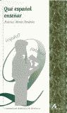 QU� ESPA�OL ENSE�AR